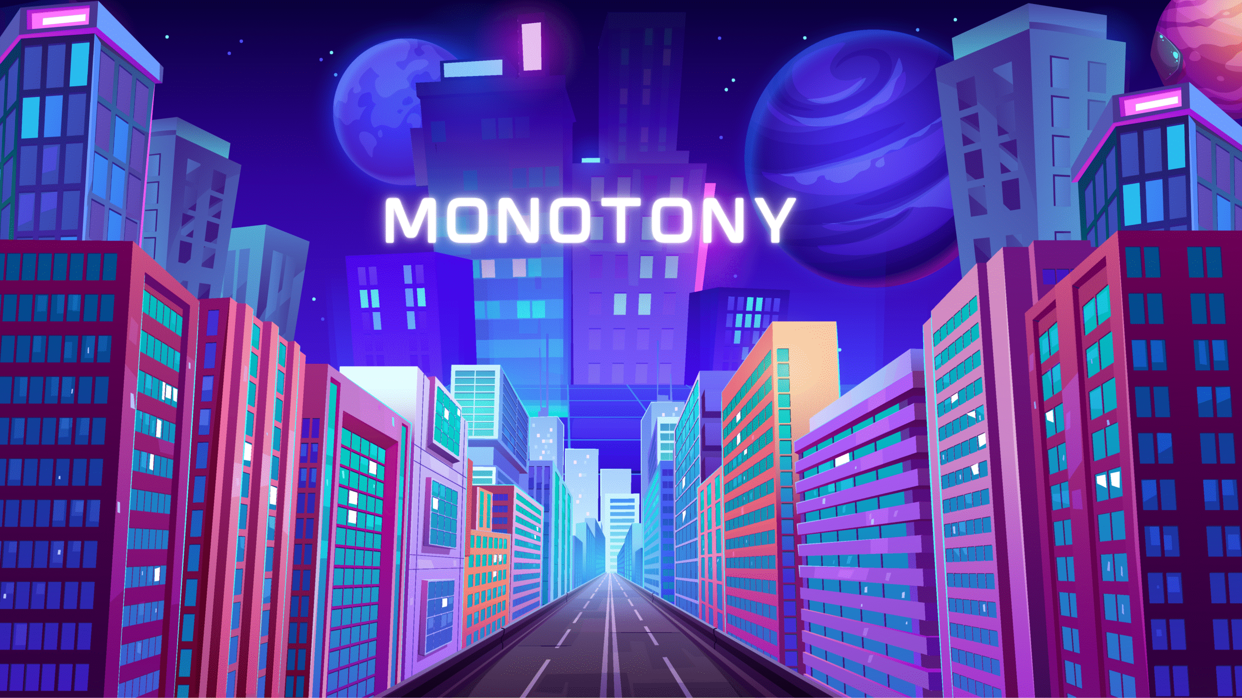 MONOTONY
